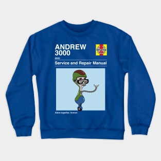 Andrew 3000 - Service and Repair Manual Crewneck Sweatshirt